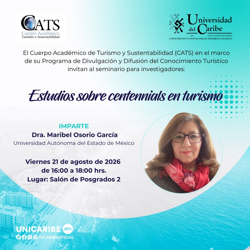 Seminario para investigadores:Estudios sobre centennials en turismo
