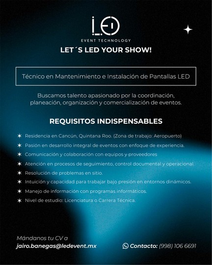 VACANTE TECNICO EN MANTENIMEINTO PANTALLAS LED