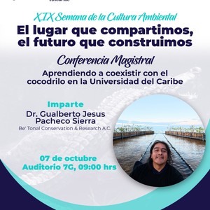 Conferencia "Aprendiendo a coexistir con los cocodrilos de la Unicaribe"