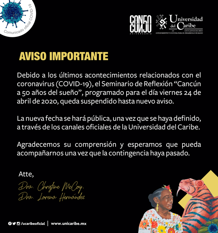 Comunicado 20200325-1 | Suspensión del Seminario de Reflexión "Cancún a 50 años del sueño"