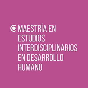 Maestría en Estudios Interdisciplinario en Desarrollo Humano